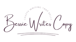 Bessie Writes Copy | Digital Copywriter, Social Media, VA for Small Businesses